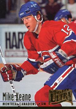 #110 Mike Keane - Montreal Canadiens - 1994-95 Ultra Hockey