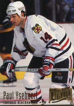 #277 Paul Ysebaert - Chicago Blackhawks - 1994-95 Ultra Hockey