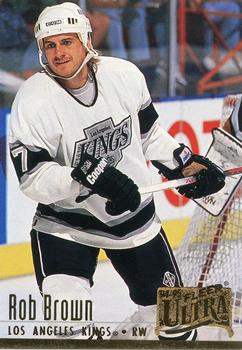 #304 Rob Brown - Los Angeles Kings - 1994-95 Ultra Hockey