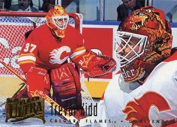 #30 Trevor Kidd - Calgary Flames - 1994-95 Ultra Hockey