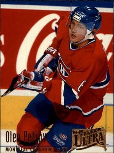 #314 Oleg Petrov - Montreal Canadiens - 1994-95 Ultra Hockey