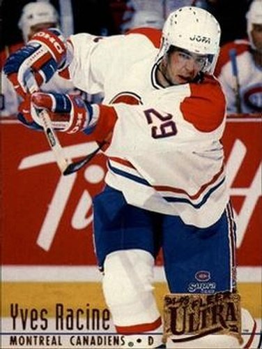 #316 Yves Racine - Montreal Canadiens - 1994-95 Ultra Hockey