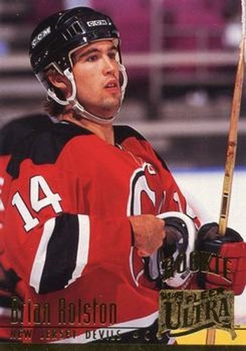 #320 Brian Rolston - New Jersey Devils - 1994-95 Ultra Hockey