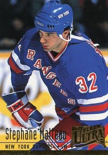 #332 Stephane Matteau - New York Rangers - 1994-95 Ultra Hockey