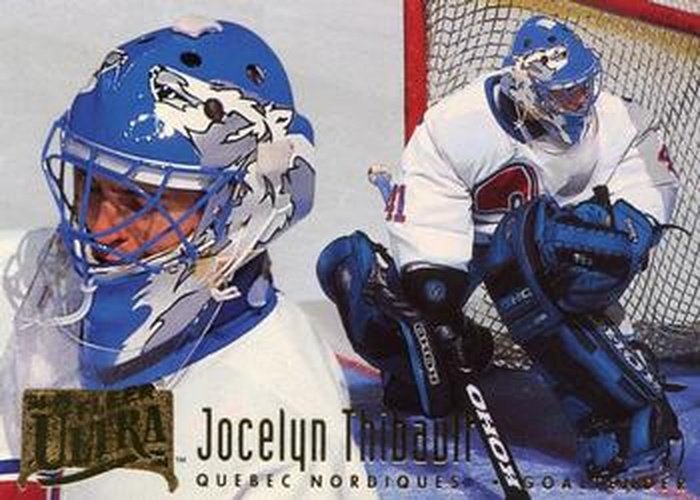 #361 Jocelyn Thibault - Quebec Nordiques - 1994-95 Ultra Hockey