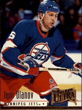 #397 Igor Ulanov - Winnipeg Jets - 1994-95 Ultra Hockey