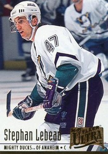 #5 Stephan Lebeau - Anaheim Mighty Ducks - 1994-95 Ultra Hockey