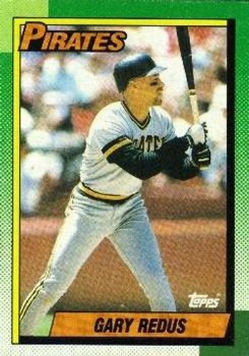 #507 Gary Redus - Pittsburgh Pirates - 1990 Topps Baseball