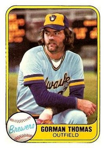 #507 Gorman Thomas - Milwaukee Brewers - 1981 Fleer Baseball