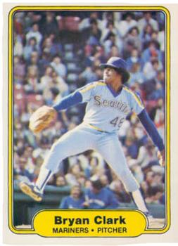 #507 Bryan Clark - Seattle Mariners - 1982 Fleer Baseball