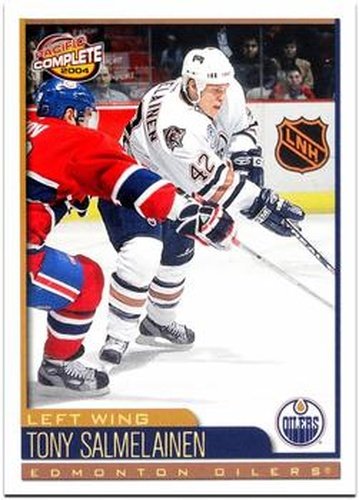 #508 Tony Salmelainen - Edmonton Oilers - 2003-04 Pacific Complete Hockey