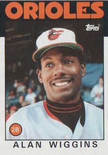 #508 Alan Wiggins - Baltimore Orioles - 1986 Topps Baseball