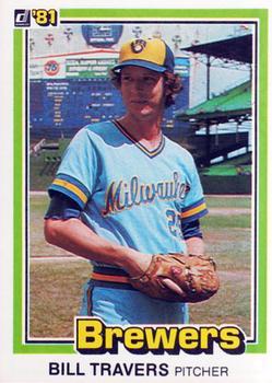 #508 Bill Travers - Milwaukee Brewers - 1981 Donruss Baseball