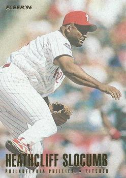 #508 Heathcliff Slocumb - Philadelphia Phillies - 1996 Fleer Baseball