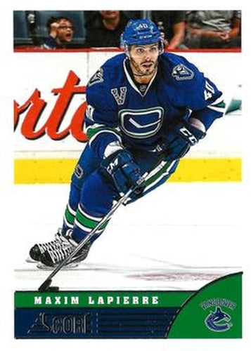 #509 Maxim Lapierre - Vancouver Canucks - 2013-14 Score Hockey