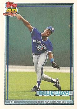 #509 Glenallen Hill - Toronto Blue Jays - 1991 Topps Baseball