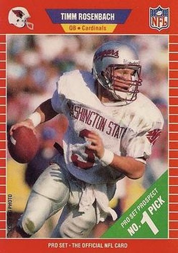 #509 Timm Rosenbach - Phoenix Cardinals - 1989 Pro Set Football