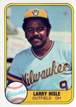#509 Larry Hisle - Milwaukee Brewers - 1981 Fleer Baseball