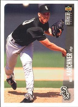 #509 Matt Karchner - Chicago White Sox - 1996 Collector's Choice Baseball