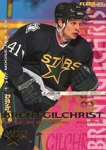 #50 Brent Gilchrist - Dallas Stars - 1994-95 Fleer Hockey