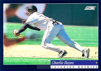 #50 Charlie Hayes - Colorado Rockies -1994 Score Baseball