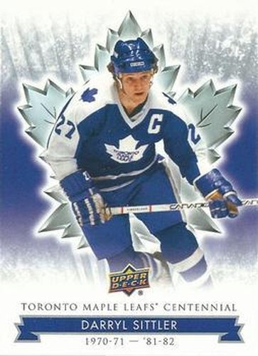 #50 Darryl Sittler - Toronto Maple Leafs - 2017 Upper Deck Toronto Maple Leafs Centennial Hockey