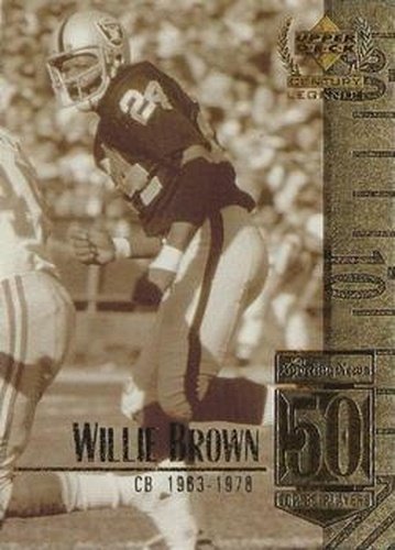 #50 Willie Brown - Oakland Raiders - 1999 Upper Deck Century Legends Football