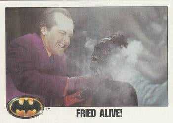 #50 Fried Alive! - 1989 Topps Batman