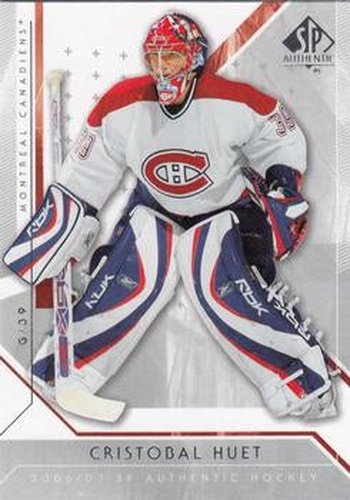#50 Cristobal Huet - Montreal Canadiens - 2006-07 SP Authentic Hockey