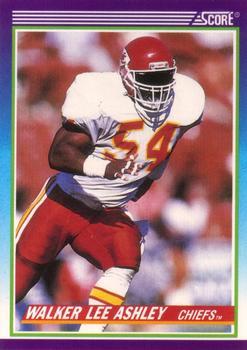 #511 Walker Lee Ashley - Kansas City Chiefs - 1990 Score Football