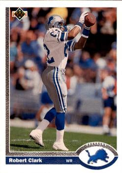 #511 Robert Clark - Detroit Lions - 1991 Upper Deck Football