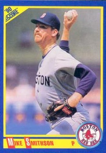 #512 Mike Smithson - Boston Red Sox - 1990 Score Baseball