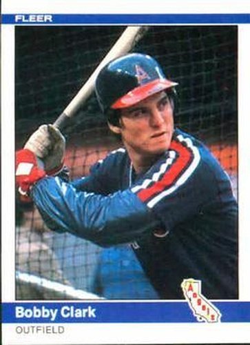 #512 Bobby Clark - California Angels - 1984 Fleer Baseball