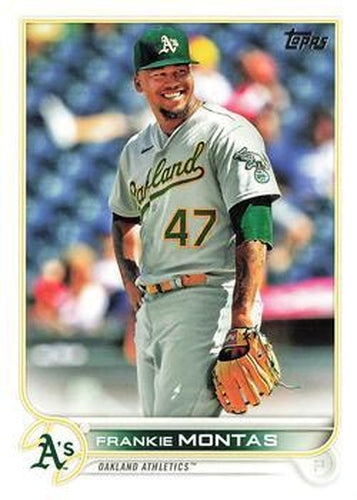 #512 Frankie Montas - Oakland Athletics - 2022 Topps Baseball