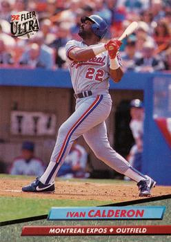 #513 Ivan Calderon - Montreal Expos - 1992 Ultra Baseball