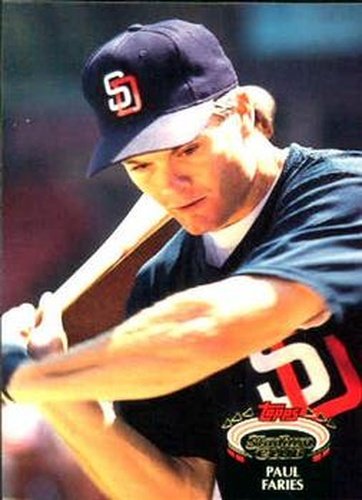 #513 Paul Faries - San Diego Padres - 1992 Stadium Club Baseball