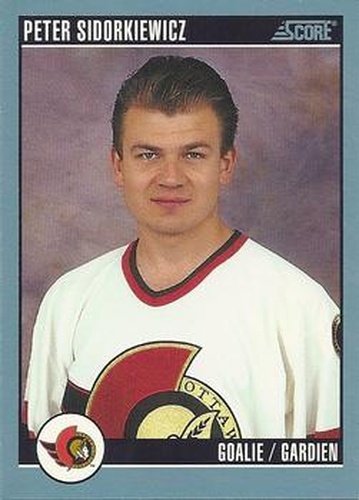 #515 Peter Sidorkiewicz - Ottawa Senators - 1992-93 Score Canadian Hockey
