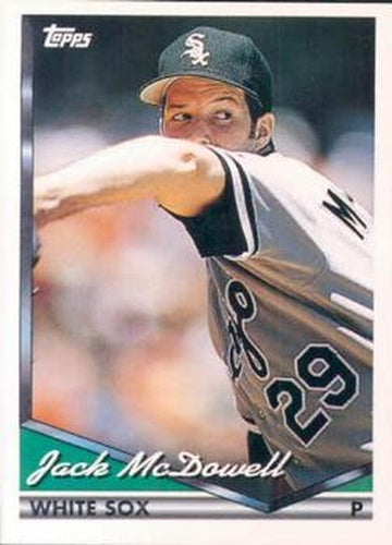 #515 Jack McDowell - Chicago White Sox - 1994 Topps Baseball