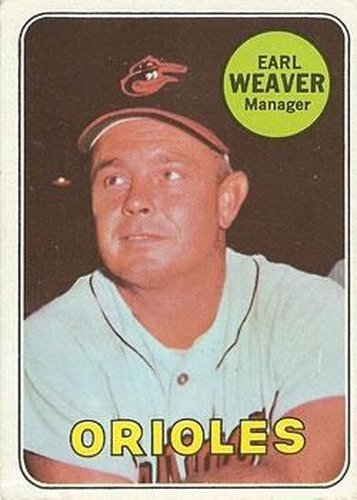 #516 Earl Weaver - Baltimore Orioles - 1969 Topps Baseball