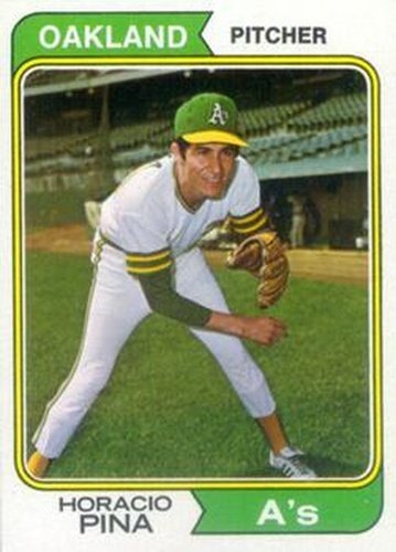 #516 Horacio Pina - Oakland Athletics - 1974 Topps Baseball