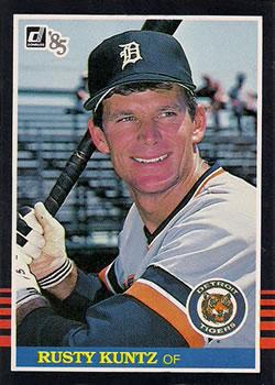 #516 Rusty Kuntz - Detroit Tigers - 1985 Donruss Baseball