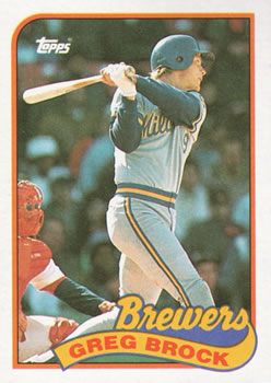 #517 Greg Brock - Milwaukee Brewers - 1989 Topps Baseball