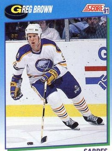 #518 Greg Brown - Buffalo Sabres - 1991-92 Score Canadian Hockey