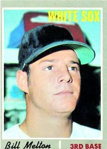 #518 Bill Melton - Chicago White Sox - 1970 Topps Baseball