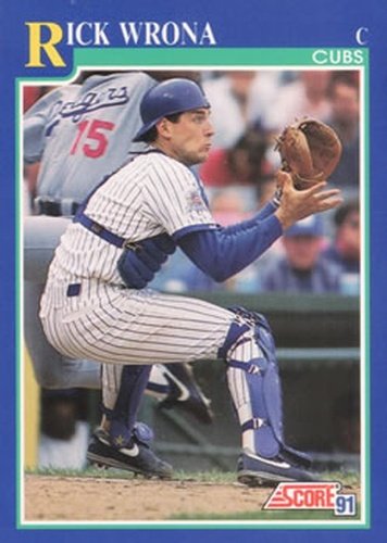 #519 Rick Wrona - Chicago Cubs - 1991 Score Baseball