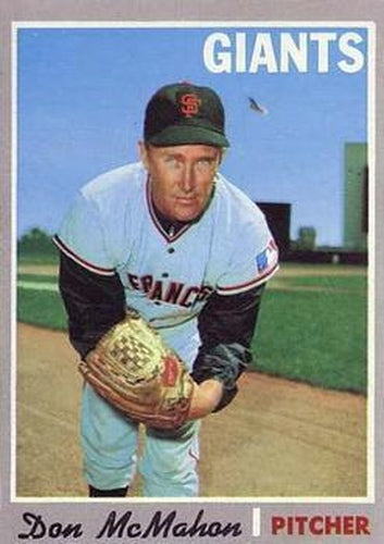 #519 Don McMahon - San Francisco Giants - 1970 Topps Baseball