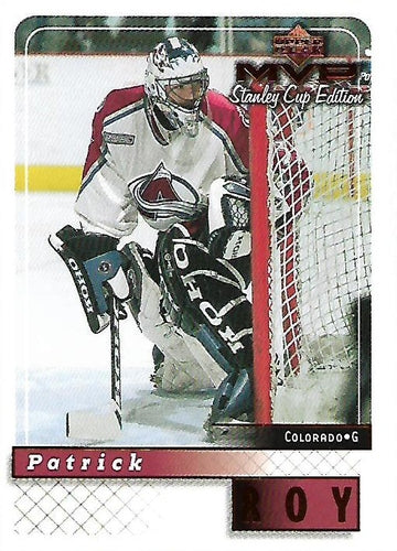 #51 Patrick Roy - Colorado Avalanche - 1999-00 Upper Deck MVP Stanley Cup Edition Hockey