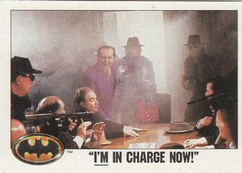 #51 "I'm in Charge Now!" - 1989 Topps Batman