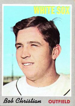 #51 Bob Christian - Chicago White Sox - 1970 Topps Baseball