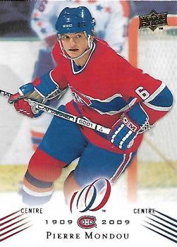 #51 Pierre Mondou - Montreal Canadiens - 2008-09 Upper Deck Montreal Canadiens Centennial Hockey